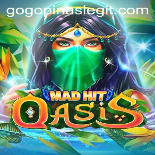 MadHitOasis: A Thrilling Gaming Experience Amidst the 'Gogopinas' Trend